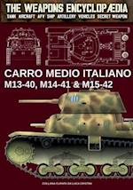 Carro Medio Italiano M13-40, M14-41 & M15-42