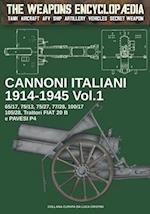 Cannoni italiani 1914-1945 - Vol. 1