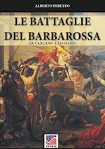 Le battaglie del Barbarossa