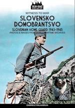 Slovensko Domobrantsvo (Slovenian home Guard 1943-1945) 