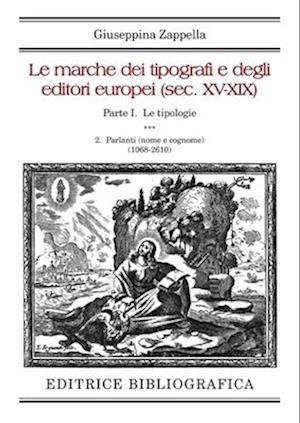 Le marche dei tipografi e degli editori europei (sec. XV-XIX)