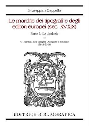 Le marche dei tipografi e degli editori europei (sec. XV-XIX)