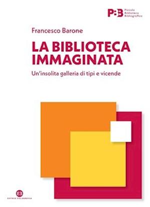 La biblioteca immaginata