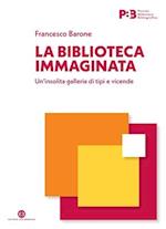 La biblioteca immaginata