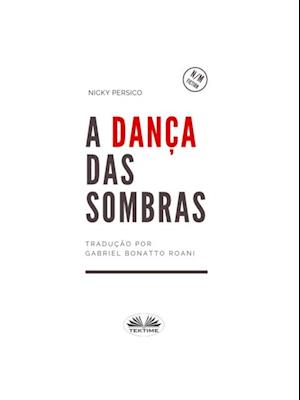 A Dança Das Sombras