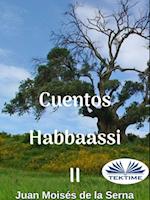 Cuentos Habbaassi II