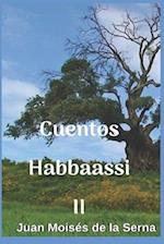 Cuentos Habbaassi II