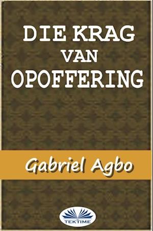 Die Krag Van Opoffering