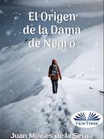 El Origen De La Dama De Negro