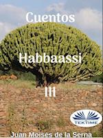 Cuentos Habbaassi III