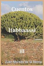 Cuentos Habbaassi III