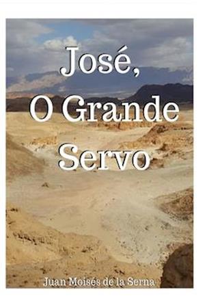 José, O Grande Servo