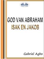 God Van Abraham, Isak En Jakob