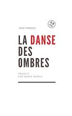 La Danse des Ombres