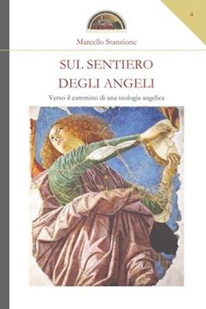 Sul sentiero degli Angeli