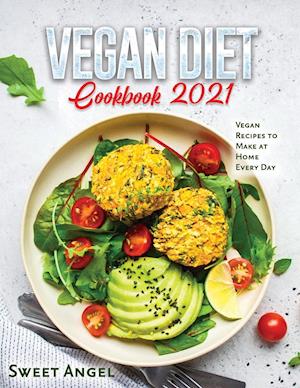 VEGAN DIET COOKBOOK 2021