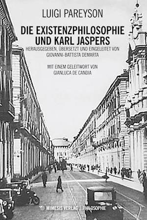 Die Existenzphilosophie und Karl Jaspers