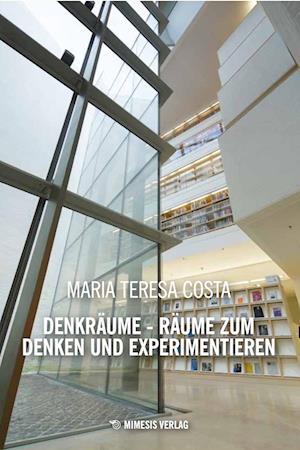 Denkräume - Räume zum Denken und Experimentieren