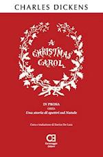 A Christmas Carol. In prosa, ossia, una storia di spettri sul Natale