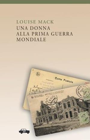 Una Donna Alla Prima Guerra Mondiale