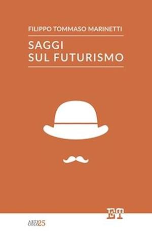 Saggi Sul Futurismo