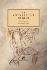 La Risurrezione di Gesù