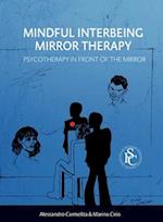 Mindful Interbeing Mirror Therapy