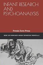 Infant Research and Psychoanalysis