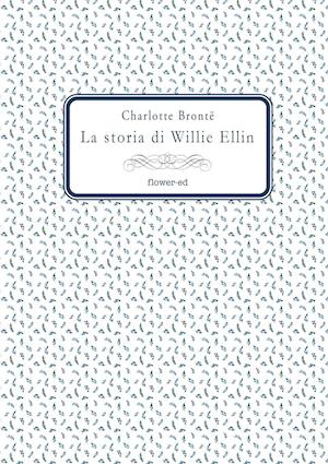 La Storia Di Willie Ellin