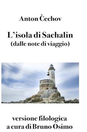 L'isola di Sachalin (dalle note di viaggio)