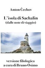 L'isola di Sachalin (dalle note di viaggio)