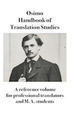 Handbook of Translation Studies: A reference volume for professional translators and M.A. students 