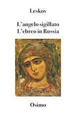 L'angelo sigillato L'ebreo in Russia