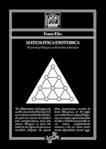 Matematica Esoterica - Numerologia Pitagorica e Ghematrie cabalistiche