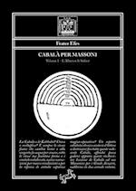 Cabalà per Massoni 1 - Volume 1 - L'Albero e le Sefirot