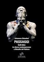 Passaggi - Koffi Kôkô tra danza contemporanea e filosofia del Vodoun