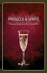 Prosecco & Spritz