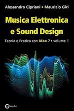 Musica Elettronica E Sound Design - Teoria E Pratica Con Max 7 - Volume 1 (Terza Edizione)