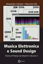 Musica Elettronica e Sound Design - Teoria e Pratica con Max 8 - volume 2 (Terza Edizione)