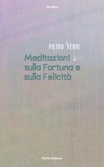 Meditazioni sulla Fortuna e sulla Felicità