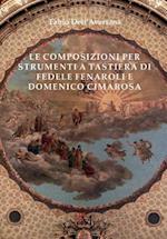 Le Composizioni Per Strumenti a Tastiera Di Fedele Fenaroli E Domenico Cimarosa