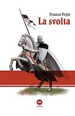 La svolta