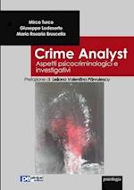 Crime Analyst. Aspetti Psicocriminologici E Investigativi