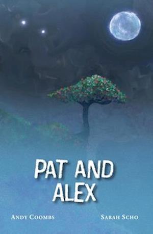 Pat and Alex