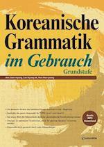 Koreanische Grammatik im Gebrauch - Grundstufe