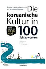 Die koreanische Kultur in 100 Schlagwörtern