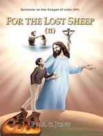 Sermons on the Gospel of John(VII) - For The Lost Sheep(II)