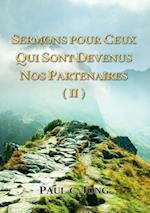 Sermons Pour Ceux Qui Sont Devenus Nos Partenaires (II)