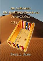 Die Stiftshutte: Ein detailliertes Portrat von Jesus Christus ( II )