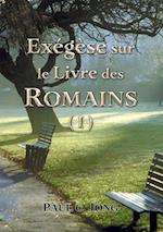 Exegese sur le Livre des Romains (I)